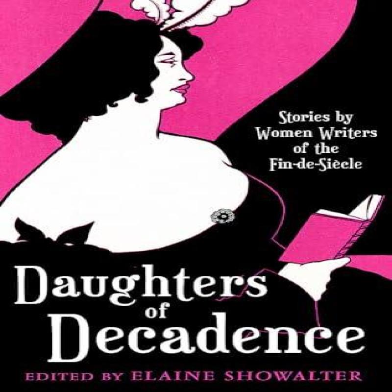 Daughters Of Decadence by Elaine Showalter Paperback Book 9781853815904