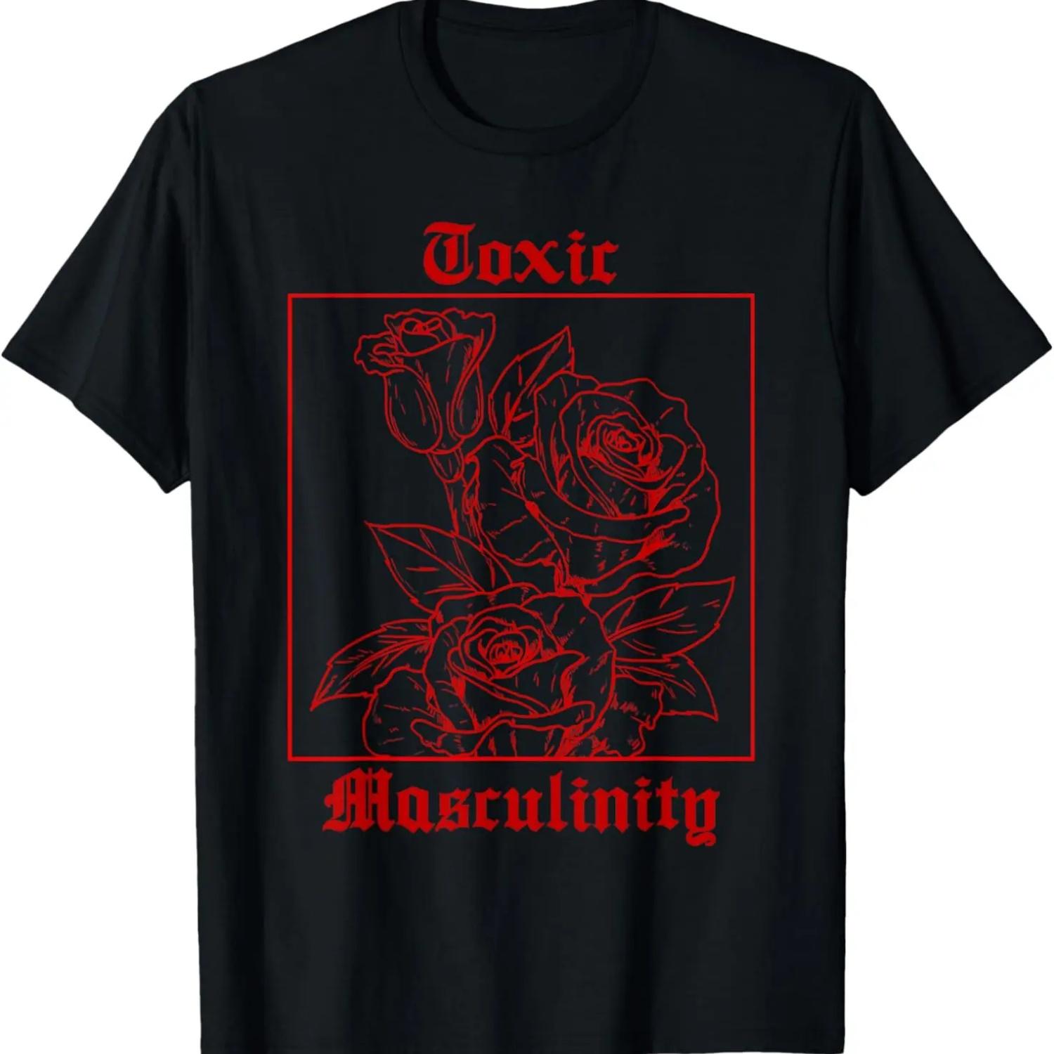 Toxic Masculinity - Cool Roses Illustration - Aesthetic T-Shirt S