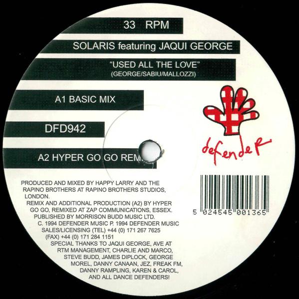 

12-дюймовая пластинка SOLARIS , JAQUI GEORGE - Used All The Love DFD942 DEFENDER MUSIC 1994 UK Танцевальная и Электронная Б/У