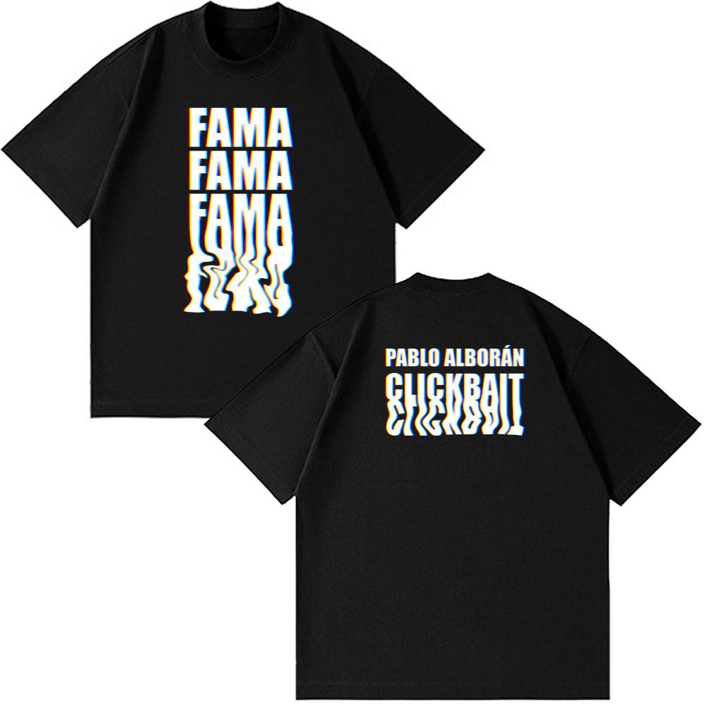 

Singer Pablo Alborán Fama Fama Fama 2026 Print T Shirt Men Women Fashion Tshirts Shortsleeved Loose Casual TShirts Streetwear 3XL