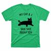 Funny Graphic You Cat Tee Talk Tshirt Cat  Cotton Unisexs Black Sht I My About