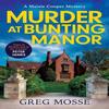 Murder At Bunting Manor by Greg Mosse Paperback Book 9781399715164