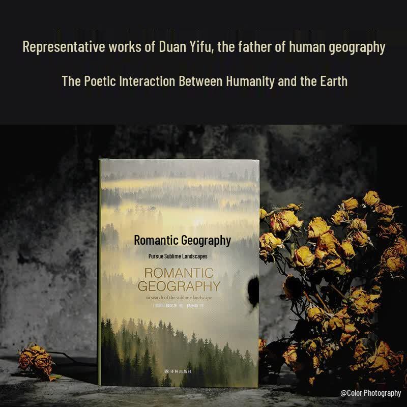 Romantic Geography: In Search of the Sublime Landscape