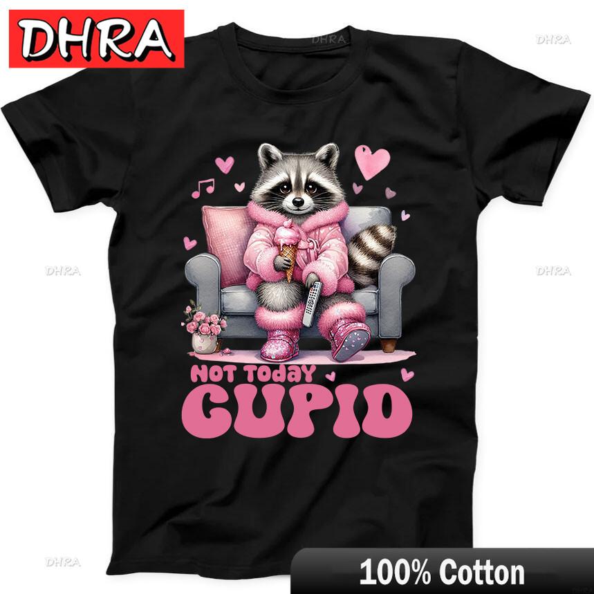 Not Today Cupid Raccoon Valentines Day Funny Gift Black Tee T Shirt Tees Urban Cool Cute Tshirts Tops for Couples TShirt 4XL
