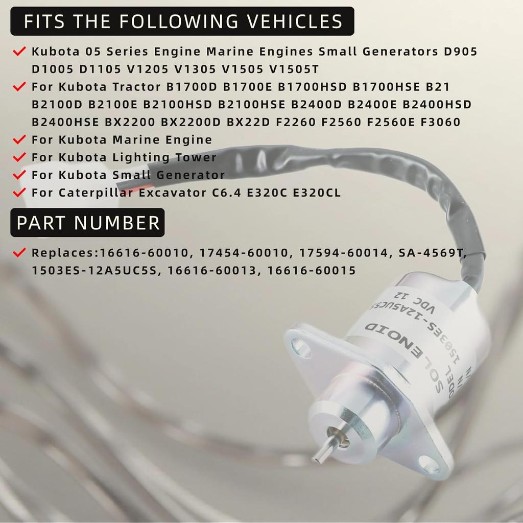 Fuel Shut Off Solenoid 17454-60010 1503ES-12A5UC5S 16616-60010 SA-4569-T Woodward for Kubota D905 D1005 D1105 V1205 V1305 V1505T Engines 12V
