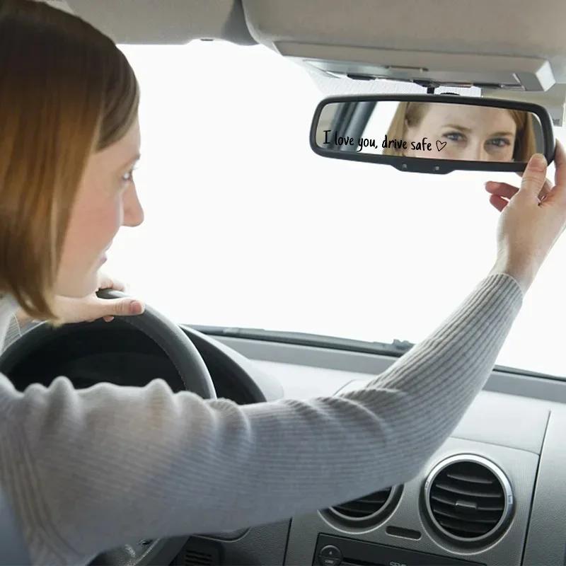 Drive Safe I Love You Adhesive Mirror Decal for Car Rearview Affectionate Reminder Auto Stying Interior Sticker Decoration