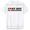 Funny I Love My Hot ExGirlfriend T Shirts Summer Graphic Streetwear Valentines Day Birthday Christmas Ex Girlfriend Tshirt
