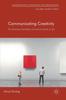 Kniha Communicating Creativity : The Discursive Facilitation of Creative Activity In Arts