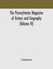 كتاب The Pennsylvania Magazine Of History And Biography Volume Iv by UNKNOWN - Paperback
