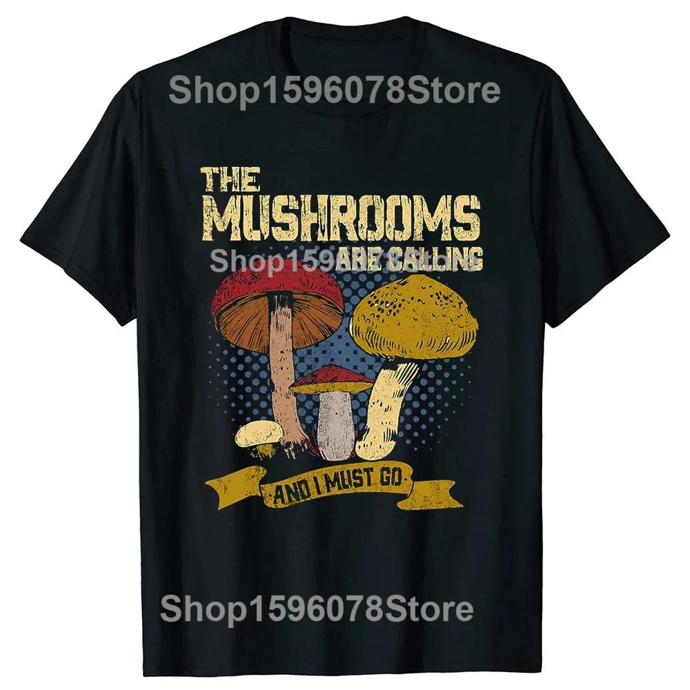 Mushrooms Are Calling and I Must Go Mushroom Hunting Vintage Gift Active T-Shirt Summer Tops Mens White Mushrooms T Shirts