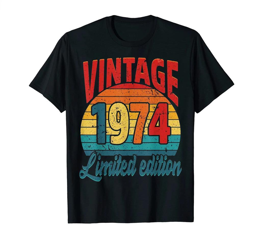 Classic Vintage Born in 1974 Retro 70s Style Birthday Year Tshirt Men Women Unisex T Shirt Streetwear Comfort Summer Cotton Tee