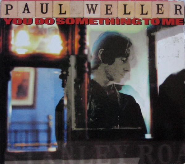 

CD PAUL WELLER - You Do Something To Me GODCD130 Go! Discs Europe Rock Used