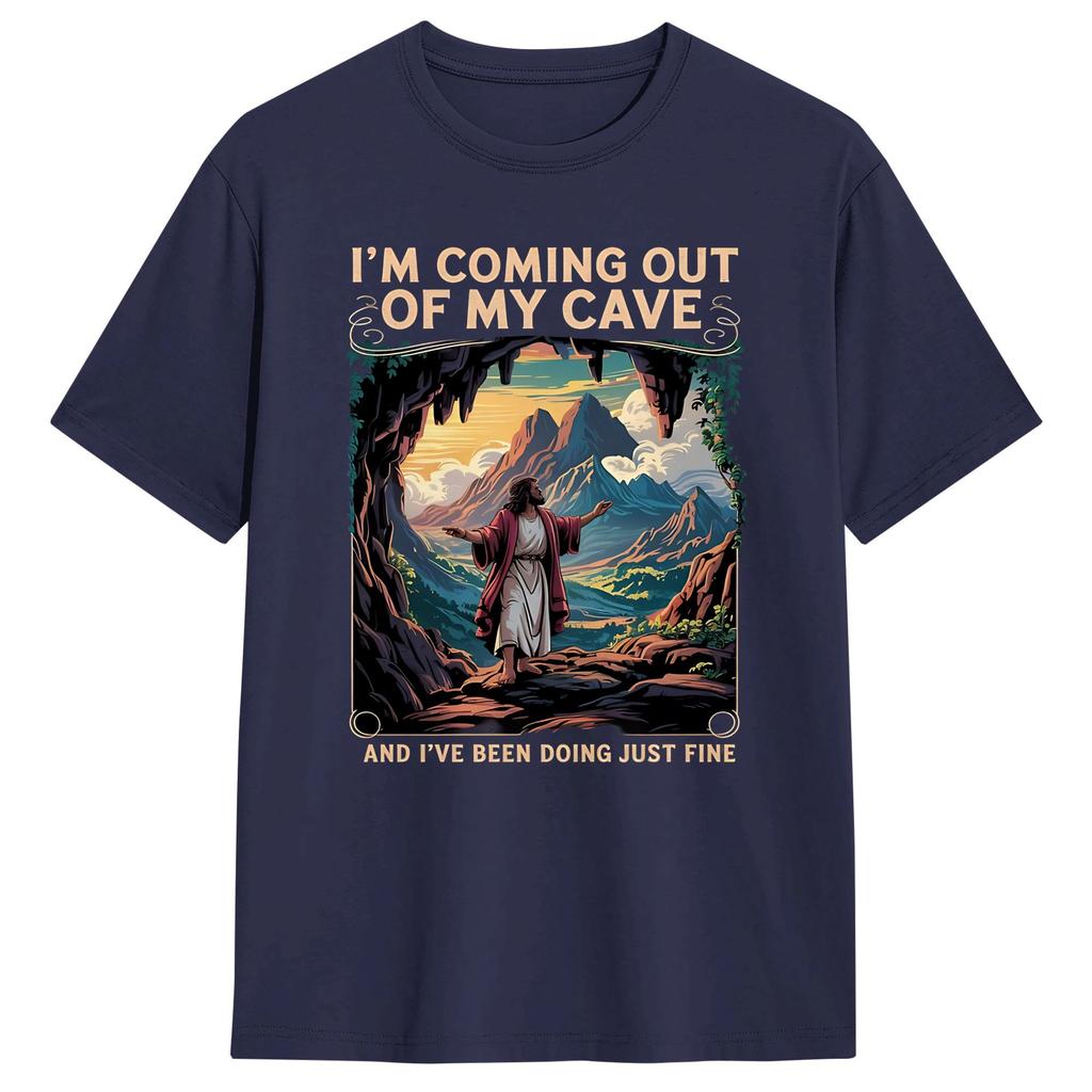 Coming Out of My Cave the Jesus Resurrection Easter Cotton T Shirt For Unisex Summer T Shirts Hippie Tee Shirt Big Size