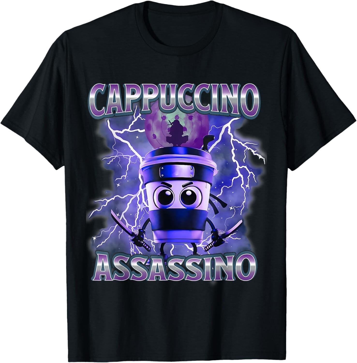 Cappuccino Assassino Coffee Lovers Italian Brainrot Meme T-Shirt Mens Womens Tees Top unisex T-Shirt Mens Womens Tees Top 4XL