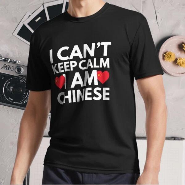 

New Shirt I Cant Keep Calm, I am Chinese Active Logo T-Shirt Funny Size S - 5XL XL