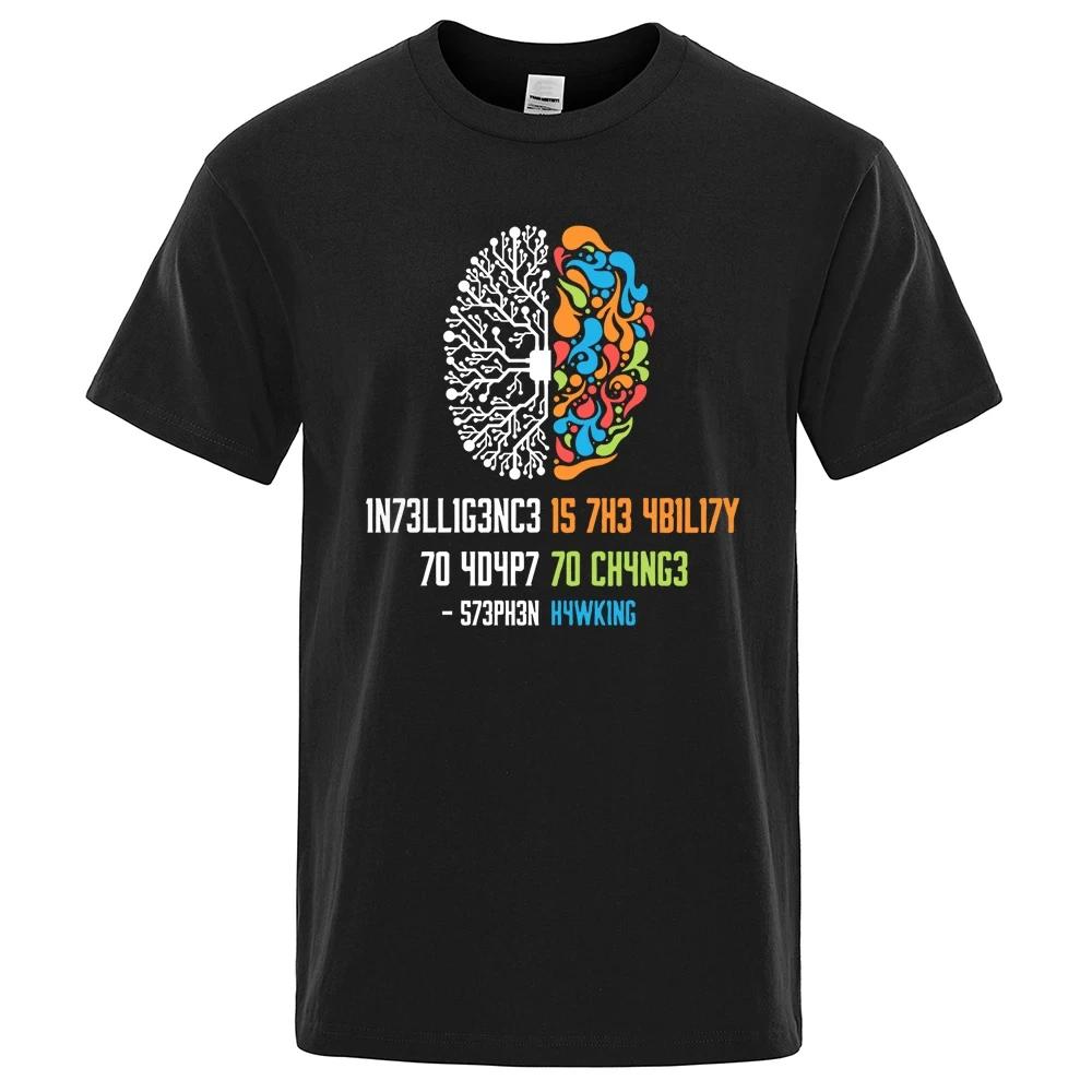 Intelligence Is The Ability To Adapt To Change Tops Men Women Shirt Loose Clothes Cotton Oversize Summer Tshirt Hip Hop Tops Tee