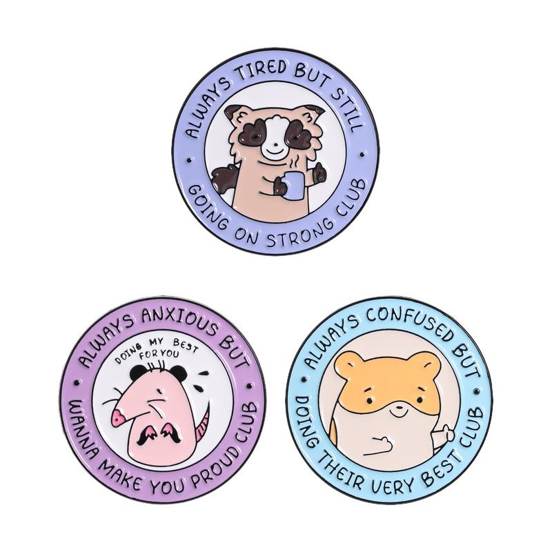 Cute Raccoon Hamster Opossum Quotes Enamel Pins Always Anxious But Wanna Make You Proud Club Brooches Lapel Badge Jewelry Gifts