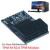 For Asus TPM-M R2.0 TPM Module LPC 14-1 Pin The Trusted Platform (TPM) Module 15x25mm TPM-M R2.0 Hardware Security Chip for Asus