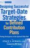 Libro Designing Successful Target-Date Strategies for Defined Contribution Plans : Putting Participants On the Optimal Glide Path
