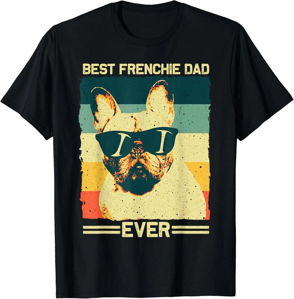Best Frenchie Dad Design Men Father French Bulldog Lovers Gift Unisex T-Shirt