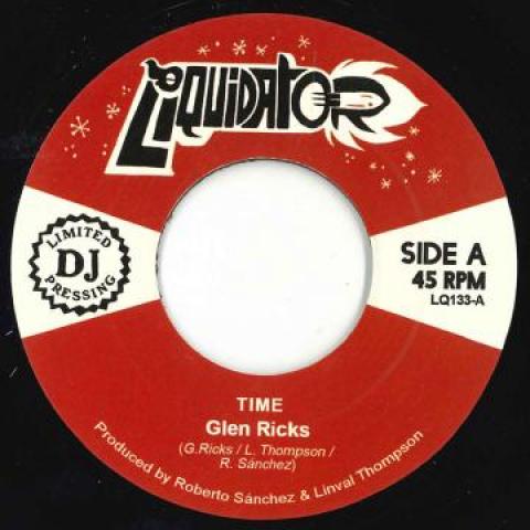 

7inch Record GLEN RICKS - Time / Woman LQ133 Liquidator 2020 Europe Reggae, Ska & Dub