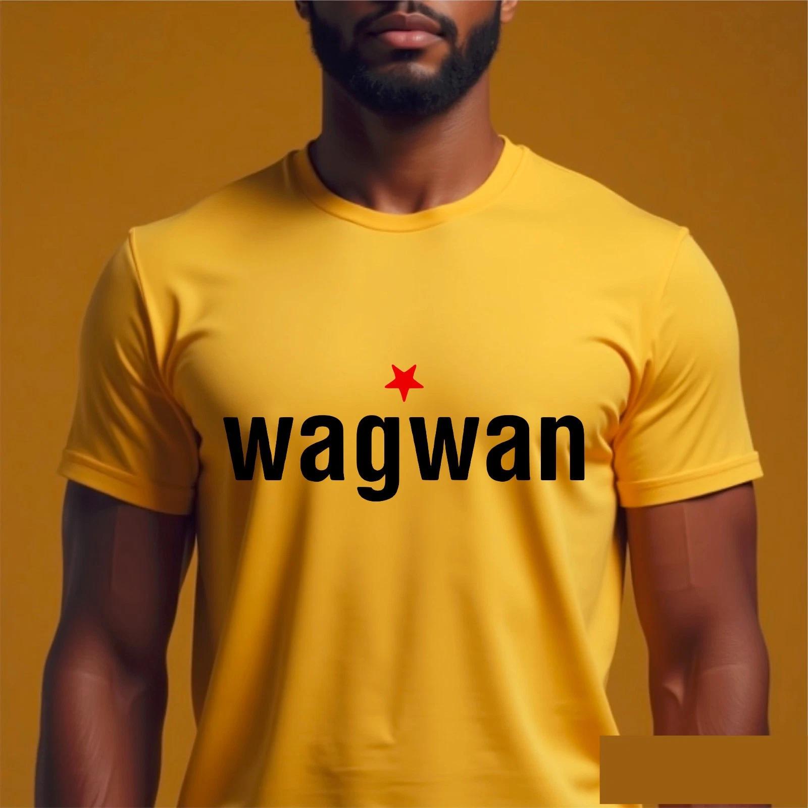 

Wag*wan Jamaican Slang Wagamama Parody Streetwear Men s Women s Gift T-Shirt 4XL