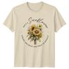 She's A Sunflower Strong And Bold Graphic Nature Women's T-Shirt