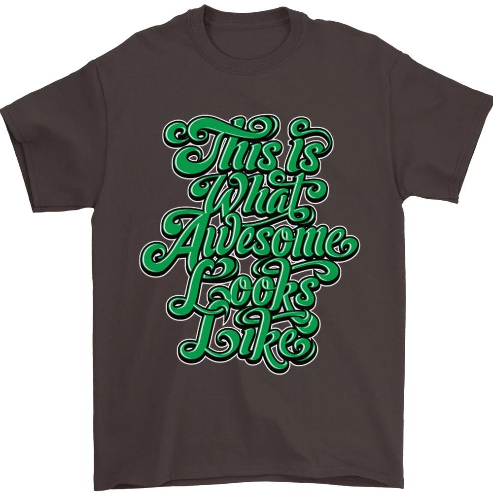 This Is What Awesome Looks Like Funny Unisexs TShirt 100 Cotton S