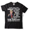 Pilot T-shirt Donald Trump Funny T-shirt Birthday Gift Trump Political Shirt