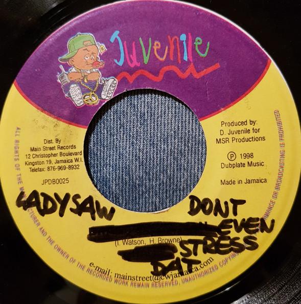 

7inch Record LADY SAW - Don t Stress Dat NONE Juvenile Jamaica Reggae, Ska & Dub Used