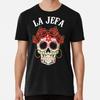 La Jefa Sugar Skull Apparel Mexican Dia De Los Muertos Dead USA T-Shirt