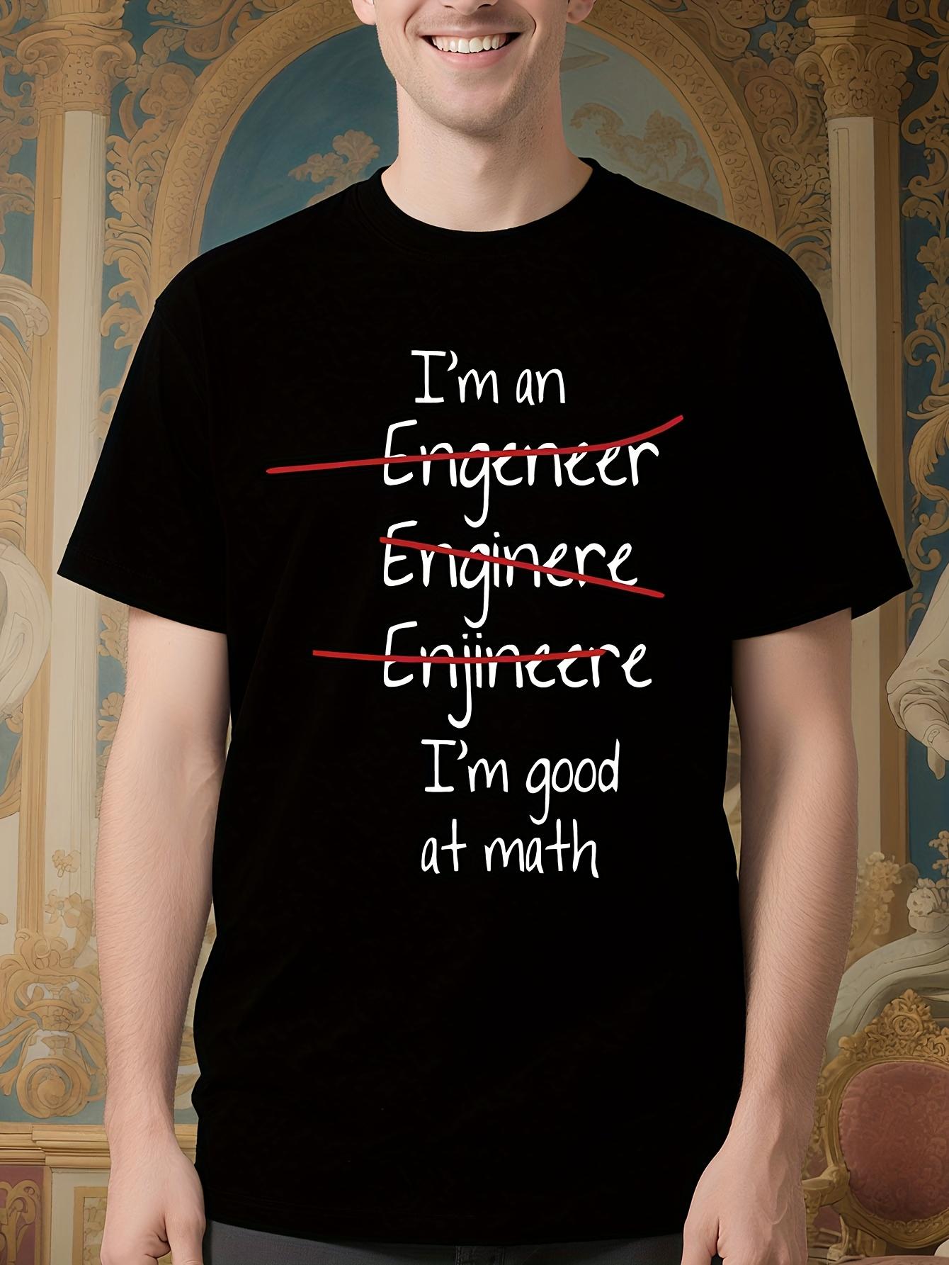 I Am Good at Math Engineer Graphic Tshirt - Black Casual ... L