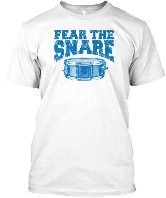 

Fear The Snare TTshirt Made in the USA Size S to 5XL 4XL