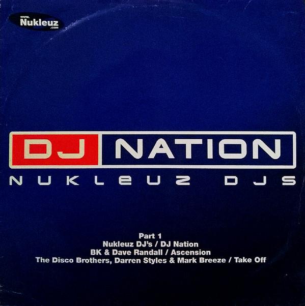 

12inch Record NUKLEUZ DJS - DJ Nation Part 1 NUKF0440 Nukleuz 2002 UK Dance & Electronica Used