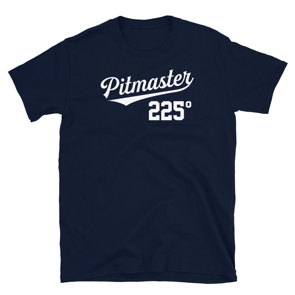

Pitmaster 225 Degrees Barbecue Smoked Meat BBQ Short-Sleeve Unisex T-Shirt L