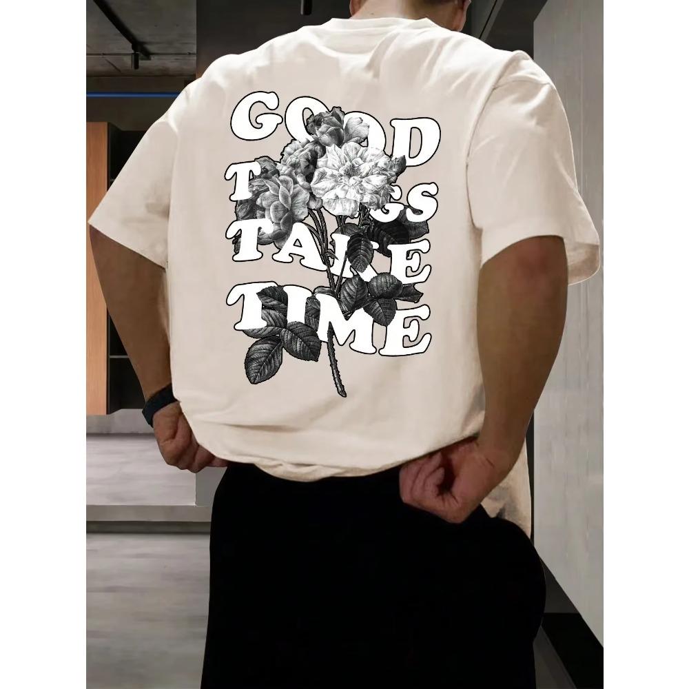 Good Things Take Time Men Women Unisex Cotton T-shirt Luxury Brand Rap Big Size Top Short Sleeve Streetwear Classic Back Tee 4XL