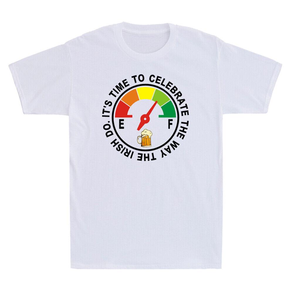 It s Time To Celebrate The Way The Irish Do Novelty Funny Drinking Men s T-Shirt XXXXL