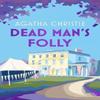 Dead Mans Folly by Agatha Christie Hardback Book 9780008585662