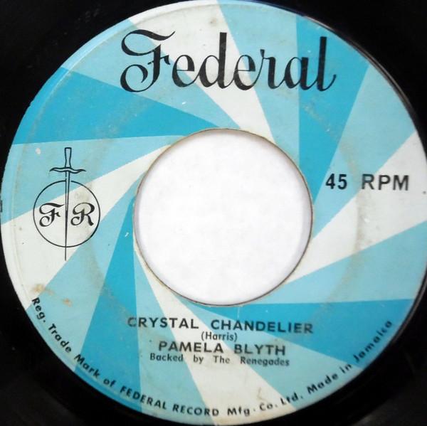 

7inch Record PAMELA BLYTH - Crystal Chandelier / Somewhere, My none FEDERAL Jamaica Reggae, Ska & Dub Used