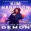Million Dollar Demon by Kim Harrison Paperback Book 9780593101452