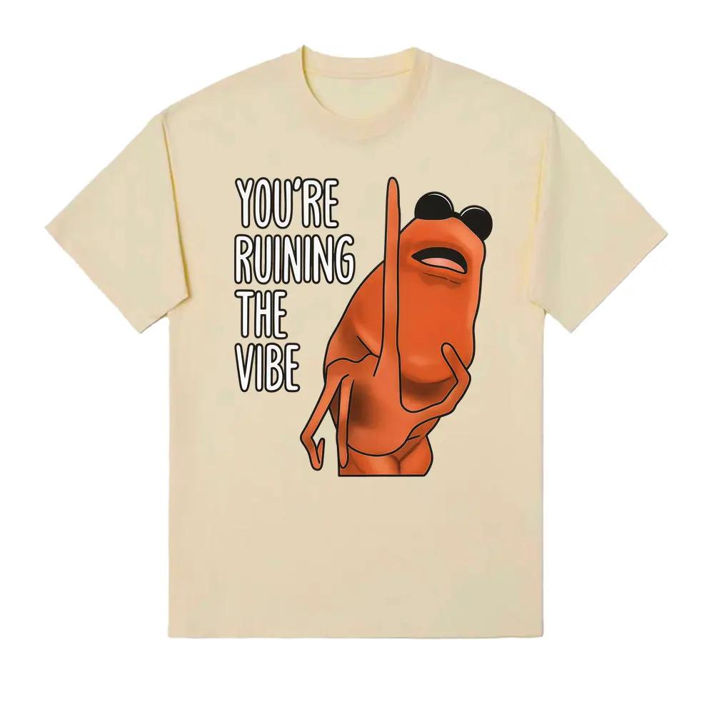 

You re Ruining The Vibe Funny Marcus The Worm T-shirts Men Women Fashion Humor Style T Shirts Cotton Casual Short Sleeve T Shirt 4XL