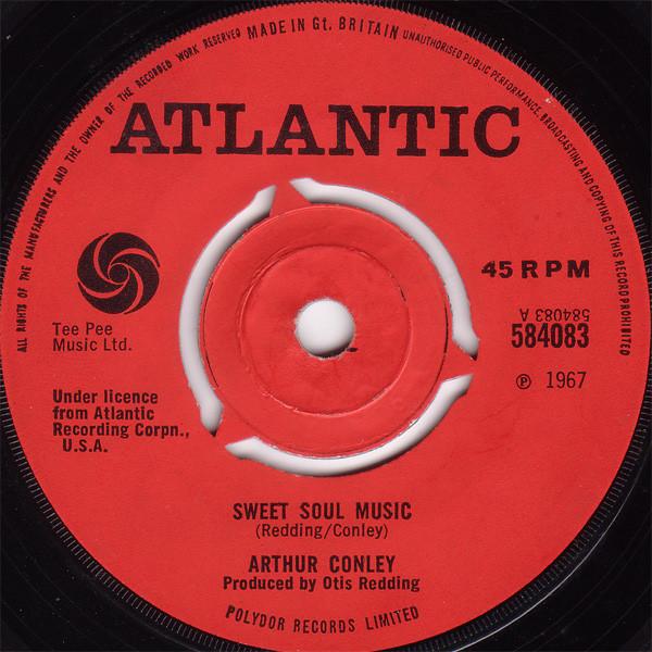 

7inch Record ARTHUR CONLEY - Sweet Soul Music 584083 Atlantic 1967 UK Soul/Funk Used