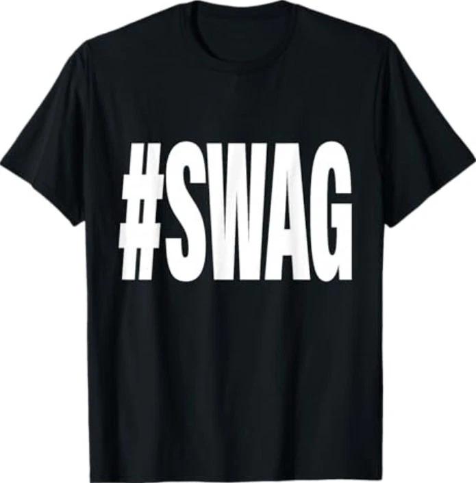 

Hashtag Swag T-Shirt 4XL