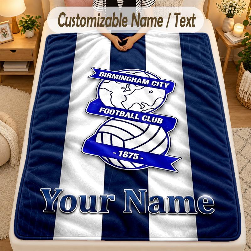 Flannel BlanketBIRMINGHAM CITY Football Custom Name Text Personalized Soft Warm Throw Blanket Home Decor Gift