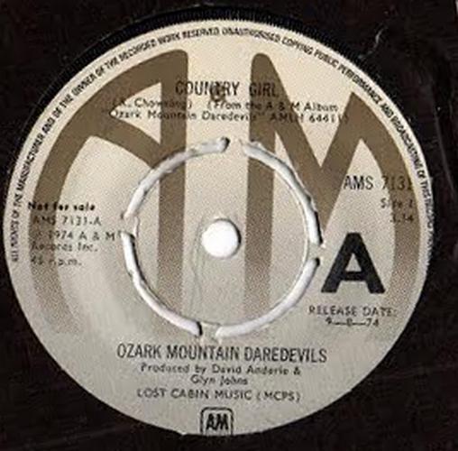 

7inch Record OZARK MOUNTAIN DAREDEVILS Country Girl AMS7131 AM Records 1974 UK Rock Used