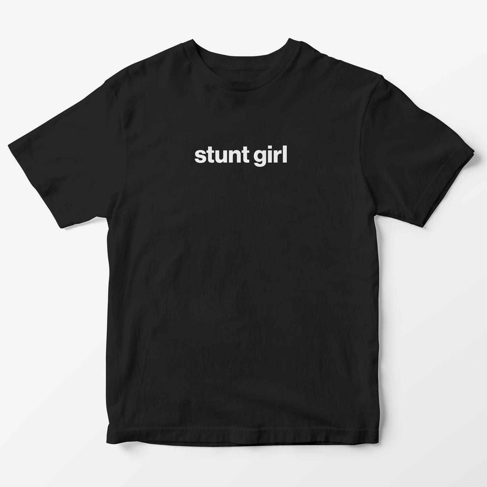 Stunt Girl T-Shirt – Y2K Aesthetic Graphic Tee, Funny Slogan 4XL