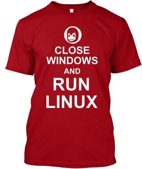 

Close Windows And Run Linux Funny T shirt Made in the USA Size S to 5XL M
