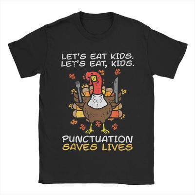 Funny Thanksgiving Teacher Turkey Lets Eat T Shirt for Men T-Shirt Crewneck  Tee Shirt Short Sleeve Clothes Summer