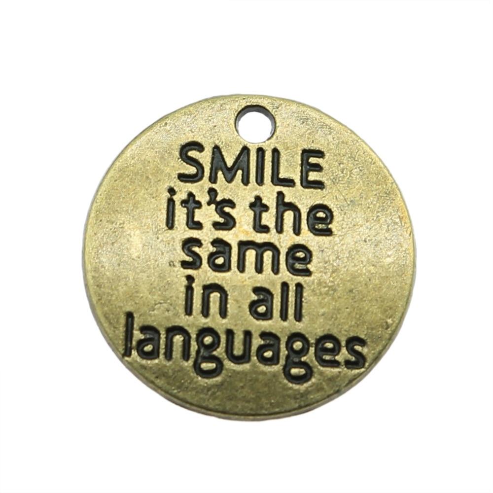 

10шт Улыбка одинакова во всех Lauguages Charms Charms Античная бронза Цвет Цинковый сплав 20 мм