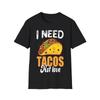 Funny Galentines Day Shirt I Need Tacos Not Love Single Valentines Day T-Shirt